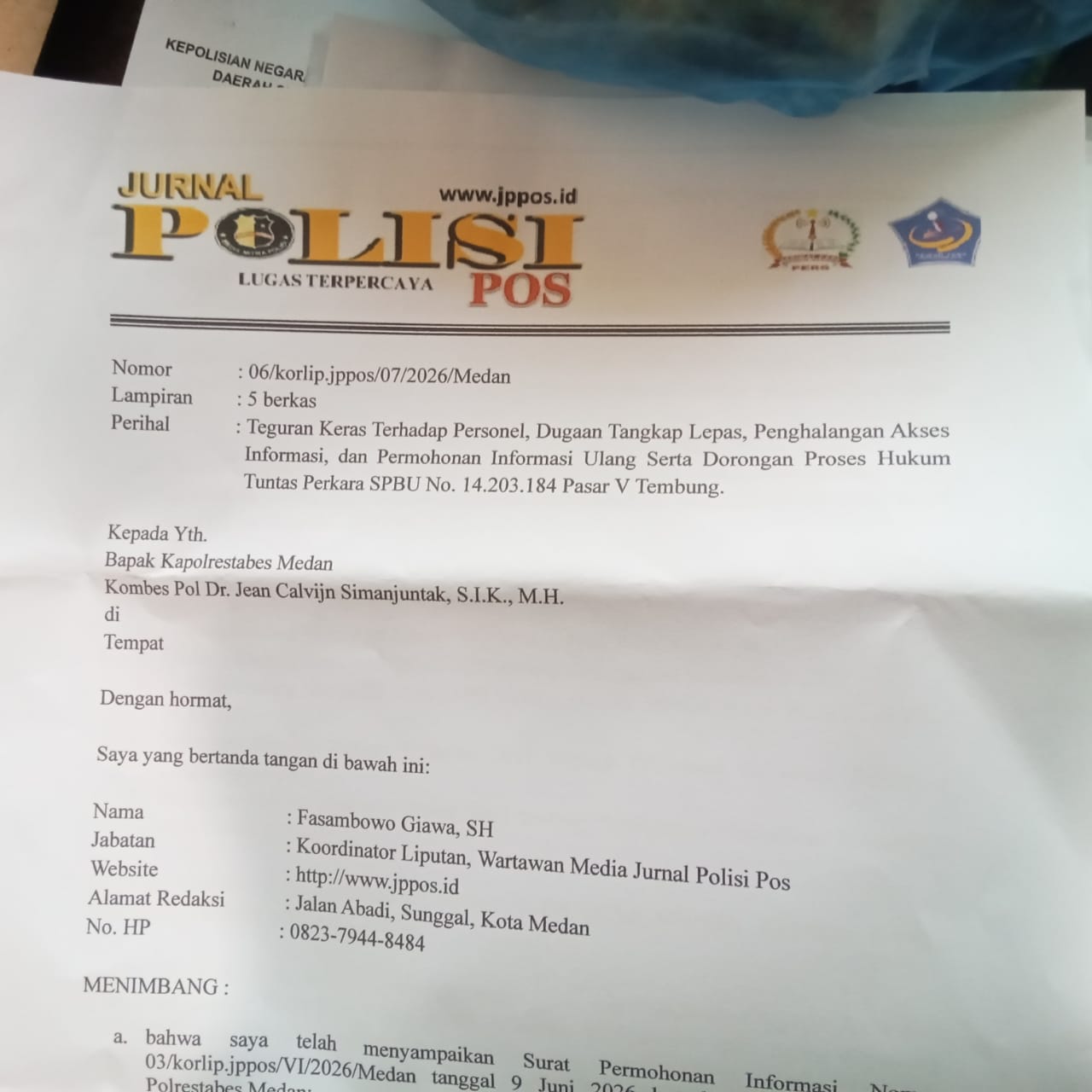 Jurnal Polisi Pos Layangkan Teguran Keras dan Permohonan Informasi kepada Kapolrestabes Medan Terkait Perkara SPBU Pasar V Tembung